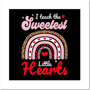 I Teach The Sweetest Little Hearts Valentines Day Teachers Posters and Art